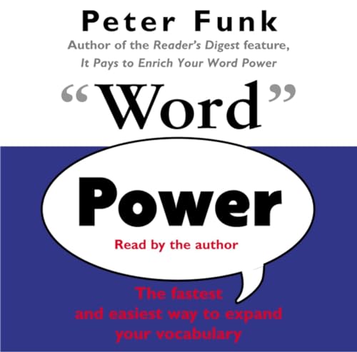 Stock image for Word Power: The Fastest and Easiest Way to Expand Your Vocabulary for sale by Seattle Goodwill