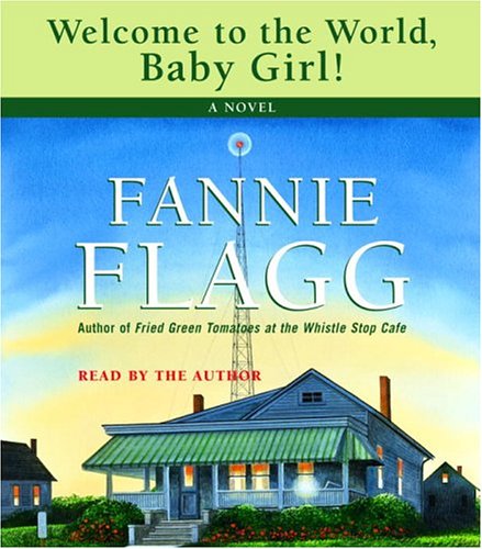 Imagen de archivo de Welcome to the World, Baby Girl a la venta por Colorado's Used Book Store
