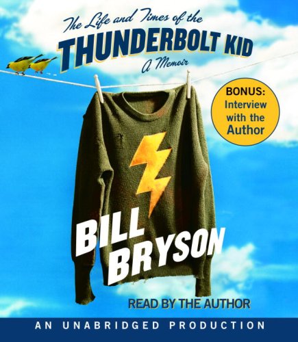 Imagen de archivo de The Life and Times of the Thunderbolt Kid: A Memoir a la venta por HPB-Diamond