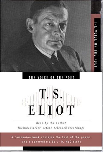 The Voice of the Poet : T.S. Eliot
