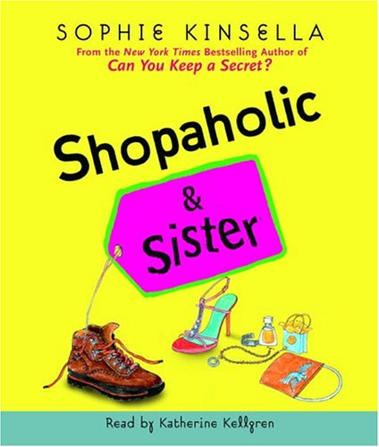 Stock image for Shopaholic & Sister (Shopaholic Series, 4) for sale by HPB-Diamond