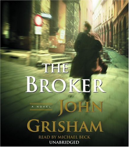 Stock image for The Broker (John Grisham) for sale by Goodwill