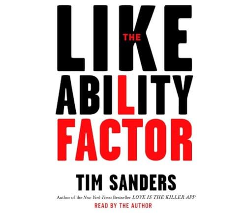 9780739317020: The Likeability Factor: How To Boost Your L-Factor & Achieve Your Life's Dreams