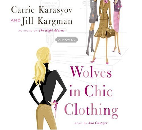 Imagen de archivo de Wolves in Chic Clothing: A Novel a la venta por SecondSale
