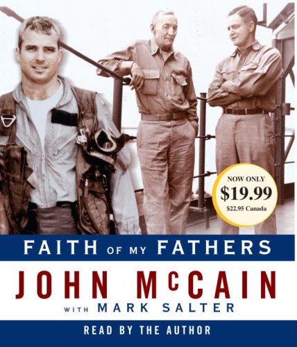 Beispielbild fr Faith of My Fathers zum Verkauf von Half Price Books Inc.