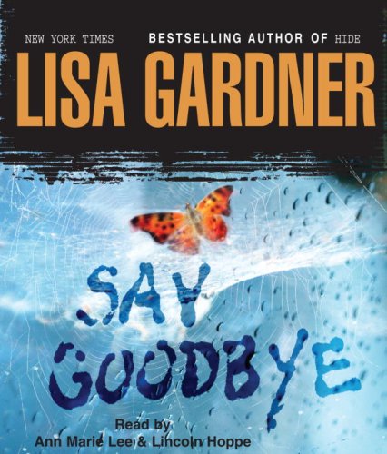 Say Goodbye (9780739321584) by Gardner, Lisa