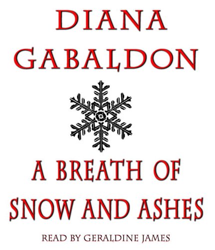 Beispielbild fr A Breath of Snow and Ashes (Outlander) zum Verkauf von Seattle Goodwill