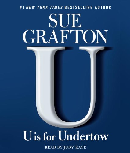 U Is For Undertow (Kinsey Millhone Mystery) (9780739323182) by Grafton, Sue