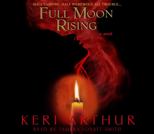 Full Moon Rising (Riley Jenson Guardian) (9780739324424) by Arthur, Keri