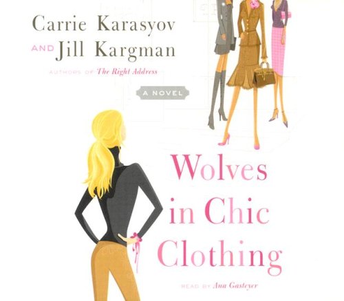 Imagen de archivo de Wolves in Chic Clothing: A Novel a la venta por HPB-Ruby
