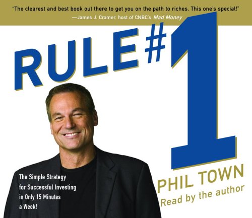 Stock image for Rule #1: The Simple Strategy for Successful Investing--in Only 15 Minutes a Week! for sale by Hafa Adai Books