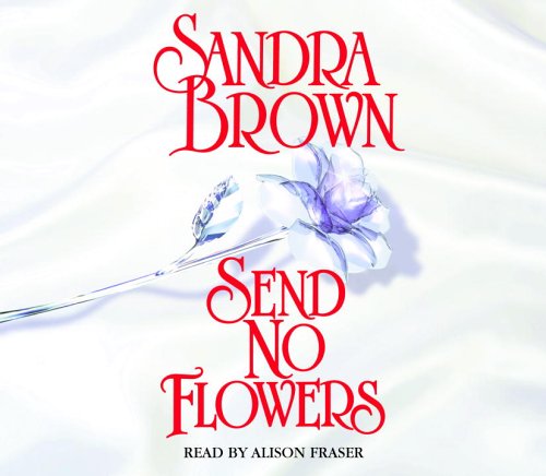 Stock image for Send No Flowers (Bed & Breakfast) for sale by HPB-Ruby