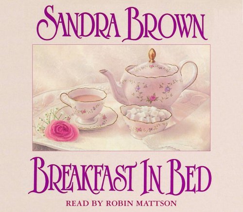 Breakfast in Bed (Bed & Breakfast) (9780739324967) by Brown, Sandra