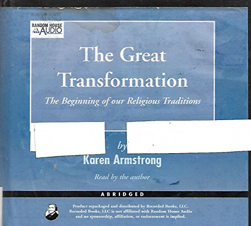 Beispielbild fr The Great Transformation: The Beginning of Our Religious Traditions zum Verkauf von Half Price Books Inc.