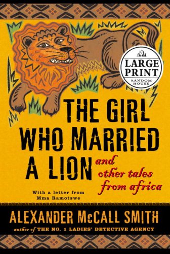 Imagen de archivo de The Girl Who Married a Lion : And Other Tales from Africa a la venta por Better World Books