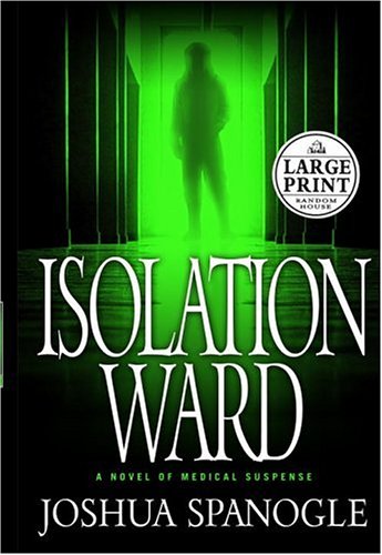 Stock image for Isolation Ward for sale by ThriftBooks-Atlanta