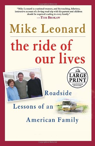 Beispielbild fr The the Ride of Our Lives : Roadside Lessons of an American Family zum Verkauf von Better World Books: West