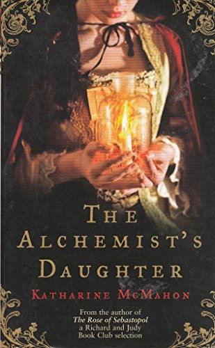 Stock image for The Alchemist's Daughter for sale by More Than Words
