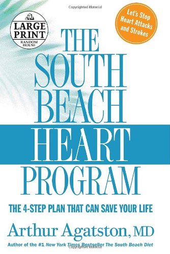 Beispielbild für The South Beach Heart Program: The 4-Step Plan that Can Save Your Life (The South Beach Diet) zum Verkauf von Discover Books