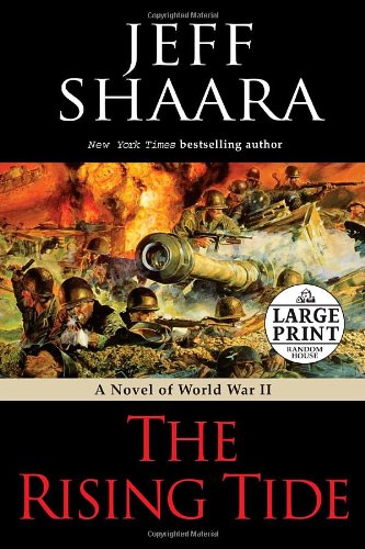 Stock image for The Rising Tide: A Novel of World War II (Random House Large Print) for sale by Books of the Smoky Mountains