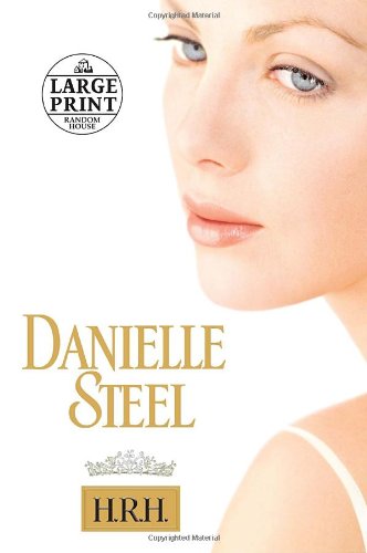 Stock image for H.R.H. Steel, Danielle for sale by Mycroft's Books