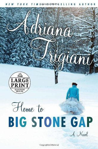 9780739326817: Home to Big Stone Gap: A Novel (Random House Large Print)