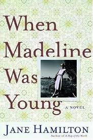 Stock image for When Madeline Was Young: A Novel for sale by Better World Books Ltd