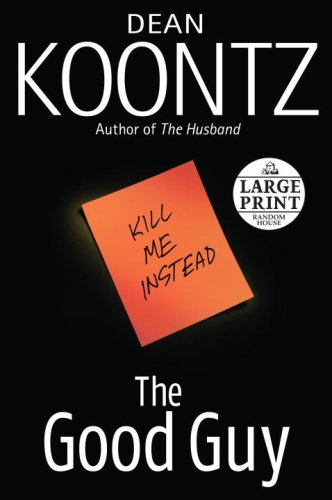 Stock image for The Good Guy : Dean Koontz (Hardcover, 2007) for sale by Streamside Books
