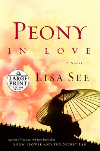 9780739327296: Peony in Love (Random House Large Print)