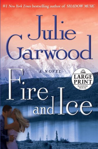 Fire and Ice (9780739327609) by Garwood, Julie