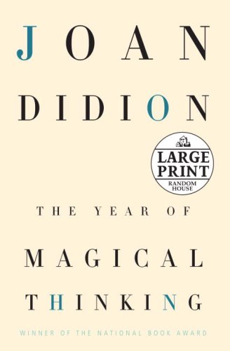 9780739327791: The Year of Magical Thinking (Random House Large Print)