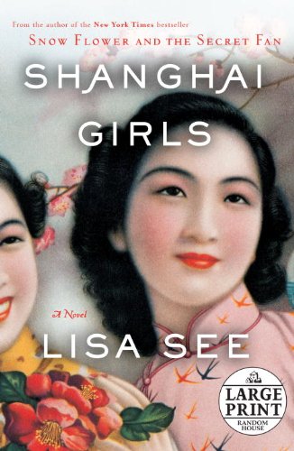 Stock image for Shanghai Girls: A Novel for sale by HPB-Emerald