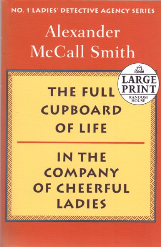 Beispielbild fr Full Cupboard of Life/In the Company of Cheerful Ladies (No. 1 Ladies' Detective Agency) zum Verkauf von SecondSale