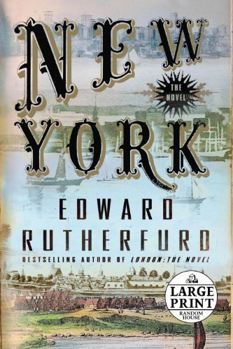 Beispielbild fr New York: The Novel (Random House Large Print) zum Verkauf von Books of the Smoky Mountains