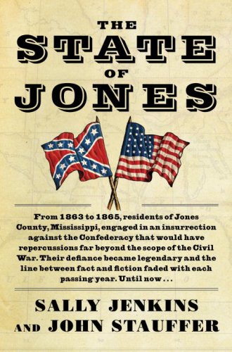Beispielbild fr The State of Jones : The Small Southern County That Seceded from the Confederacy zum Verkauf von Better World Books