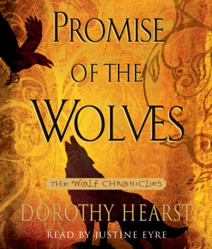 Beispielbild fr Promise of the Wolves: Wolf Chronicles Book One zum Verkauf von SecondSale