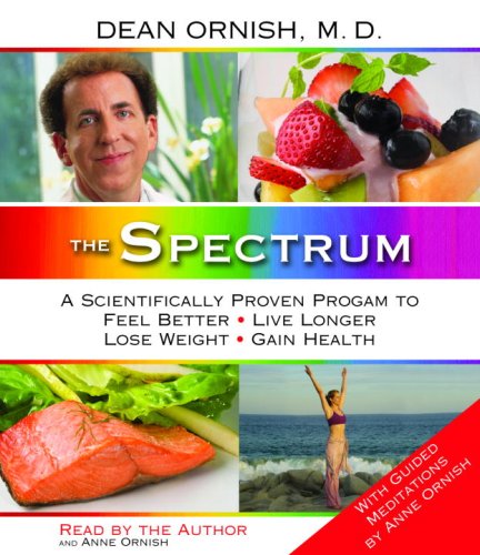 9780739329092: The Spectrum: A Scientifically Proven Program to Feel Better, Live Longer, Lose Weight, and Gain Health