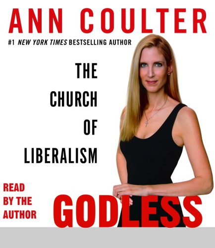 Beispielbild fr Godless: The Church of Liberalism zum Verkauf von HPB Inc.