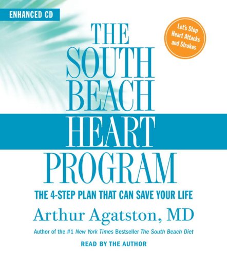 9780739332603: The South Beach Diet Heart Program: The 4-step Plan That Can Save Your Life