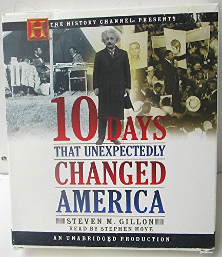 Imagen de archivo de 10 Days That Unexpectedly Changed America (History Channel Presents) a la venta por SecondSale