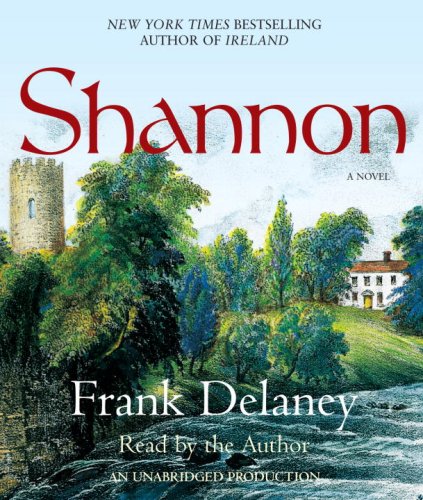 Stock image for Shannon: A Novel of Ireland for sale by R'lyeh Book Shop