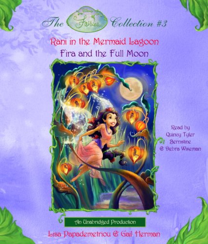 Imagen de archivo de Disney Fairies Collection #3: Rani in the Mermaid Lagoon; Fira and the Full Moon a la venta por Ergodebooks