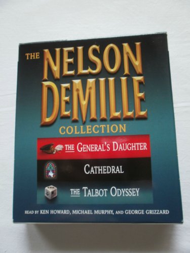 Imagen de archivo de The Nelson DeMille Collection: Volume 3: The General's Daughter, Cathedral, and The Talbot Odyssey a la venta por Wizard Books