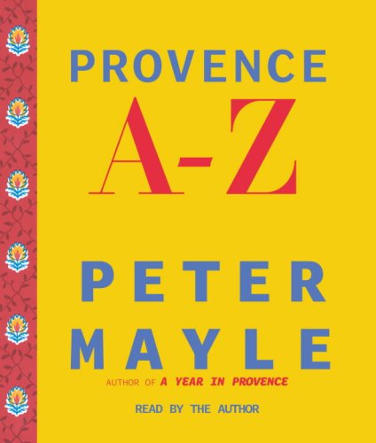 9780739340257: Provence A-Z