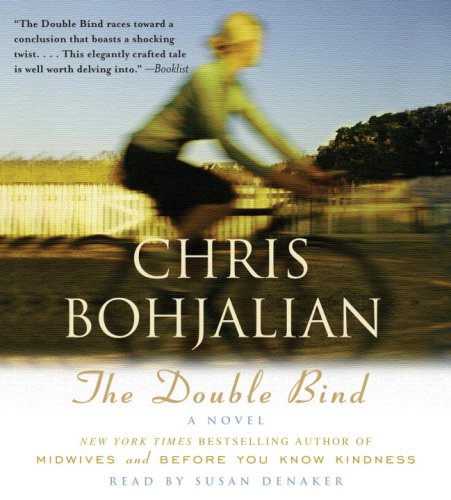 The Double Bind: A Novel (9780739341322) by Bohjalian, Chris