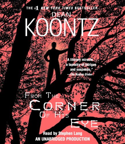 Stock image for From the Corner of His Eye (Dean Koontz) for sale by Zoom Books Company