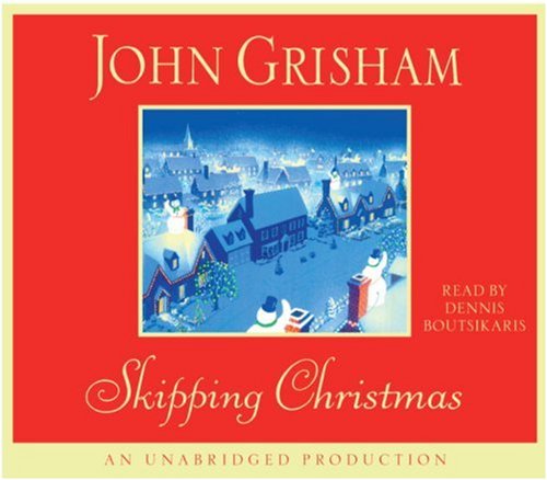 Stock image for Skipping Christmas (John Grisham) for sale by HPB-Movies