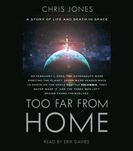 9780739341995: Too Far from Home: A Story of Life and Death in Space