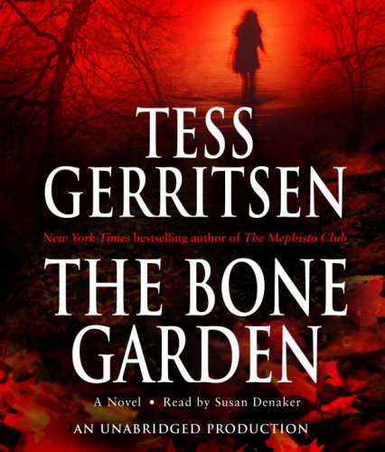 The Bone Garden: A Novel (9780739343241) by Gerritsen, Tess