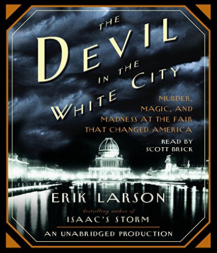 9780739343814: The Devil in the White City: Murder, Magic, and Madness at the Fair That Changed America